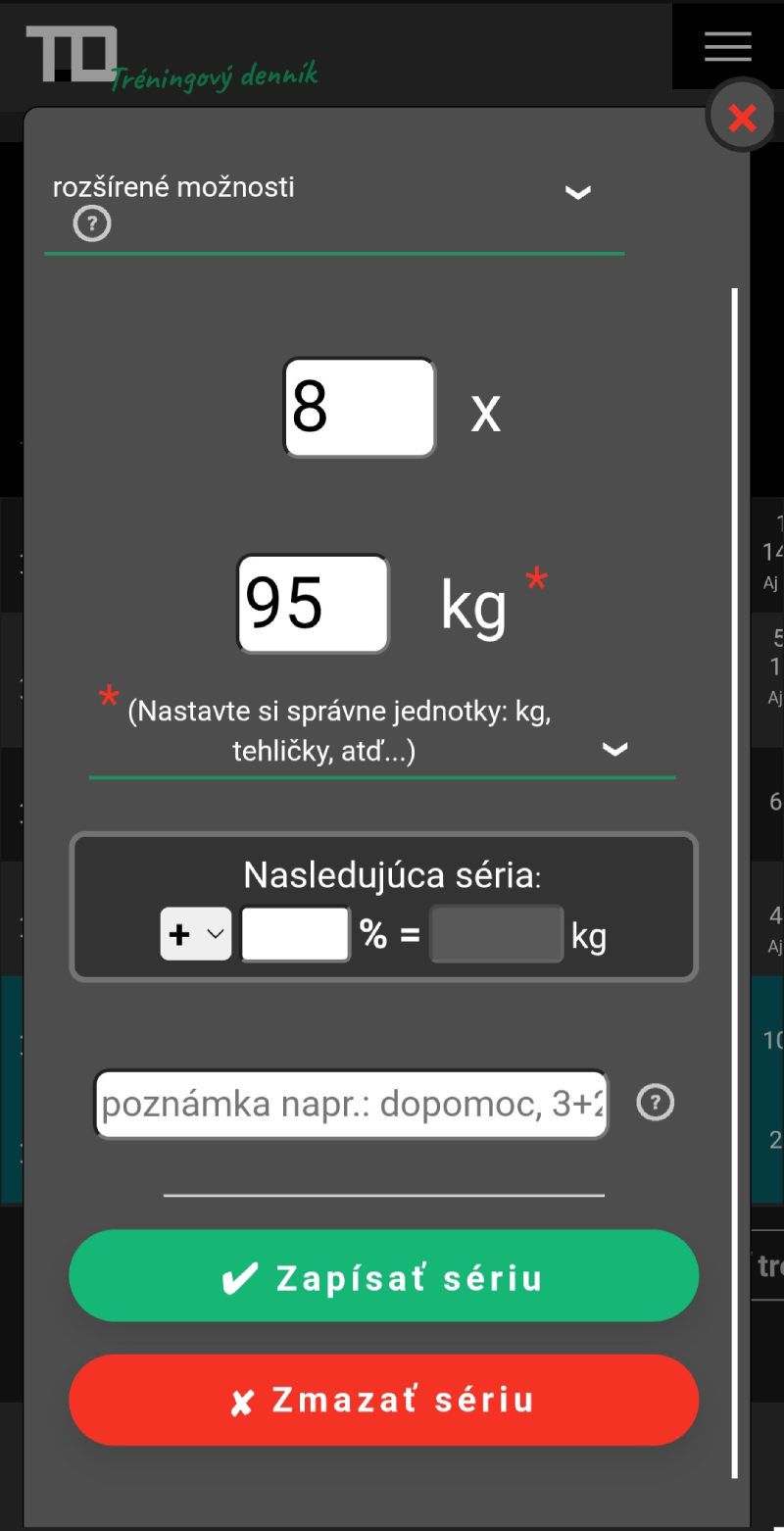 Zápis tréningovej série v tréningovom denníku TD s evidenciou váhy, počtu opakovaní, poznámky a plánovaním záťaže pre nasledujúcu sériu